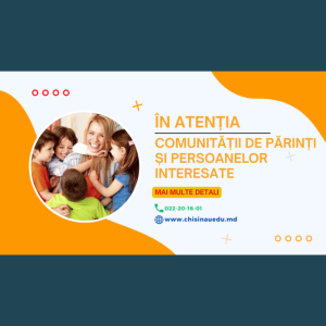 În atenția comunității de părinți și persoanelor interesate